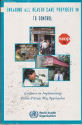 Engaging All Health Care Providers in TB Control : Guidance on Implementing Public-Private Mix Approaches