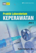Praktik Laboratorium Keperawatan, Jilid 2