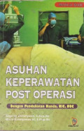 Asuhan Keperawatan Post Operasi : Dengan Pendekatan Nanda, NIC, NOC
