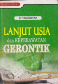 Lanjut Usia dan Keperawatan Gerontik