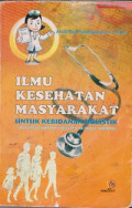 Ilmu Kesehatan Masyarakat Untuk Kebidanan Holistik : Integrasi Community Oriented ke Family Oriented