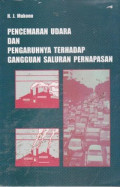 Pencemaran Udara dan Pengaruhnya Terhadap Gangguan Saluran Pernapasan