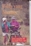 Hidup Yang Dinamis = Lifestyle Capsules
