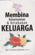 Membina Keharmonisan & Ketahanan Keluarga