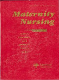 Maternity Nursing : Family, Newbonr, And Women's Health Care