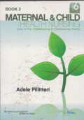 Maternal & Child Health Nursing : Care of the Childbearing & Childrearing Family