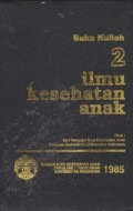 Buku Kuliah 2 : Ilmu Kesehatan Anak