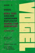 Buku Teks Analisis Anorganik Kualitatif Makro dan Semimikro = Textbook of Macro and Semimicro Qualitative Inorganik Analysis
