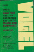 Buku Teks Analisis Anorganik Kualitatif Makro dan Semimikro = Textbook of Macro and Semimicro Qualitative Inorganic Analysis, Bagian I