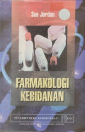 Farmakologi Kebidanan : Pharmacology for Midwives: the evidence base for safe pratice