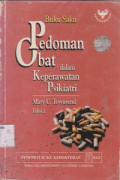 Buku Saku Pedoman Obat Dalam Keperawatan Psikiatri = Drug guide for psychiatric nursing 2/E