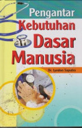 Pengantar Kebutuhan Dasar Manusia