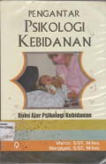 Pengantar Psikologi Kebidanan : Buku ajar psikologi kebidanan