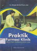 Praktik Farmasi Klinik : Fokus pada pharmaceutical care