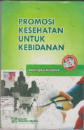 Promosi Kesehatan untuk Kebidanan
