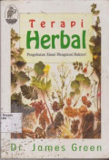 Terapi Herbal : Pengobatan alami mengatasi bakteri = Naatural Treatmenf for life-Treating Diseases