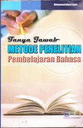 TANYA JAWAB METODE PENELITIAN PEMBELAJARAN BAHASA